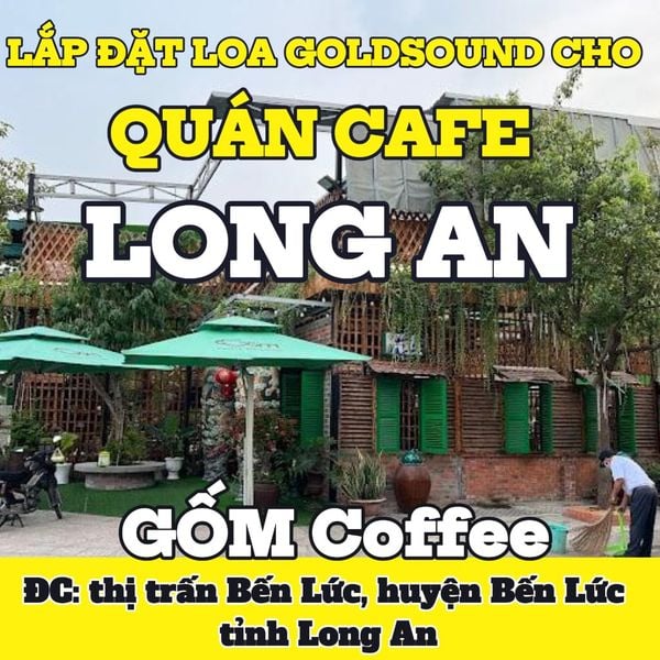 Loa Goldsound cho GỐM Coffee, Long An, loa được thiết kế riêng cho quán, bật lớn không tạp âm, miễn phí công lắp đặt, bảo hành dài hạn 5 năm.