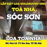 Loa Goldsound cho toà nhà tại Phủ Lỗ, Sóc Sơn, amply 4 kênh 1500w, bluetooth 5.0, 6 loa âm trần VAT38 - 38w, loa được thiết kế riêng cho quán, bật lớn không tạp âm, miễn phí công lắp đặt, bảo hành dài hạn 5 năm