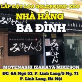 Loa Goldsound cho nhà hàng motenashi izakaya Mikeson, Hà Nội, amply Goldsound 200w, bluetooth 5.0, loa 13w, loa được thiết kế riêng cho quán, bật lớn không tạp âm, miễn phí công lắp đặt, bảo hành dài hạn 5 năm