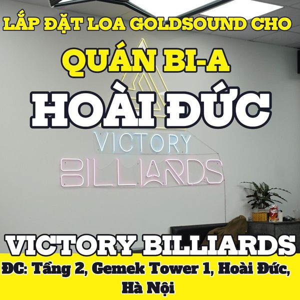 Loa Goldsound cho Victory Billiards, loa được thiết kế riêng cho quán, bật lớn không tạp âm, miễn phí công lắp đặt, bảo hành dài hạn 5 năm