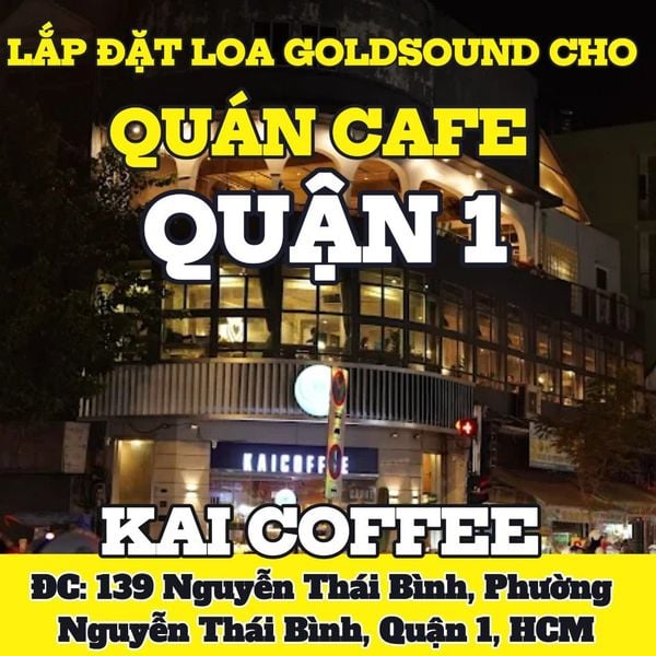 Loa Goldsound cho Kai Coffee - Nguyễn Thái Bình, loa V40C - 40w, loa được thiết kế riêng cho quán, bật lớn không tạp âm, miễn phí công lắp đặt, bảo hành dài hạn 5 năm