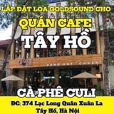 Loa Goldsound cho quán Cà Phê CuLi cơ sở 5, Hà Nội, amply 6 kênh 1200w, bluetooth 5.0, loa V130 - 130w, loa V40C - 40w, loa được thiết kế riêng cho quán, bật lớn không tạp âm, miễn phí công lắp đặt, bảo hành dài hạn 5 năm