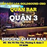 Loa Goldsound cho Hidden Alley Bar Quận 3, TP.HCM, amply 2 kênh 1200w, bluetooth 5.0, loa V238-238w, loa được thiết kế riêng cho quán, bật lớn không tạp âm, miễn phí công lắp đặt, bảo hành dài hạn 5 năm