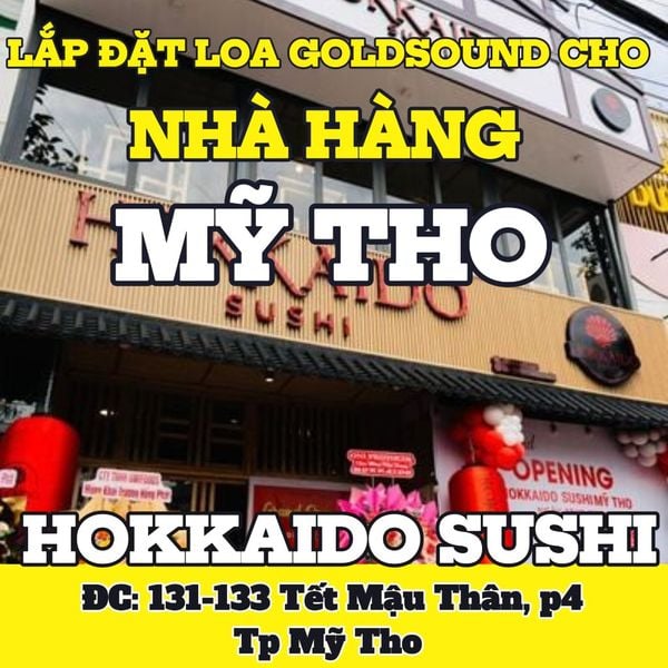 Loa Goldsound cho nhà hàng Hokkaido Sushi My Tho, loa được thiết kế riêng cho quán, bật lớn không tạp âm, miễn phí công lắp đặt, bảo hành dài hạn 5 năm