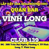 Loa Goldsound cho quán Bar Club 139, Phường 4, Vĩnh Long, Amply 4 - 6 vùng âm lượng, loa được thiết kế riêng cho không gian quán, miễn phí công lắp đặt, bảo hành dài hạn 5 năm.