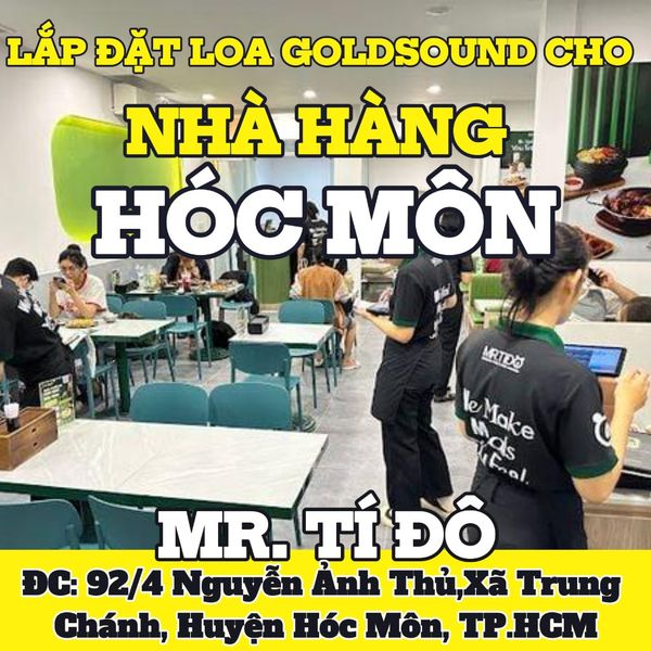 Loa Goldsound cho Mr. Tí Đô Nguyễn Ảnh Thủ, amply 4 kênh 800w, bluetooth 5.0, loa V25C - 25w, loa âm trần VAT15, loa được thiết kế riêng cho quán, bật lớn không tạp âm, miễn phí công lắp đặt, bảo hành dài hạn 5 năm