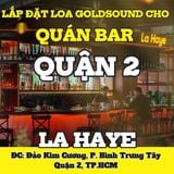 Loa Goldsound cho quán Bar La Haye Dimond, Quận 2, Amply 4 - 6 vùng âm lượng, loa được thiết kế riêng cho không gian quán, miễn phí công lắp đặt, bảo hành dài hạn 5 năm.