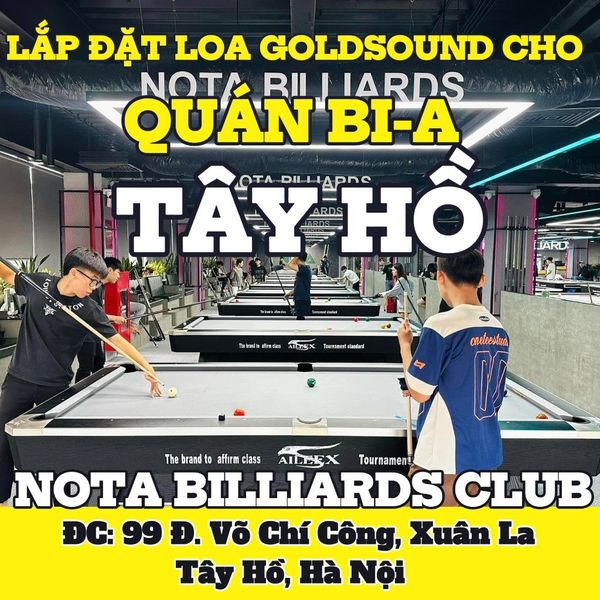 Loa Goldsound cho NOTA BILLIARDS CLUB, Hà Nội, amply 4 kênh 1500w, bluetooth 5.0, loa V130PU - 130w, loa được thiết kế riêng cho quán, bật lớn không tạp âm, miễn phí công lắp đặt, bảo hành dài hạn 5 năm