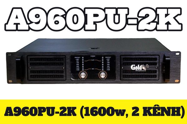 Cục đẩy A960PU-2K Goldsound (công suất 1600w, 2 kênh, nguồn xuyến)