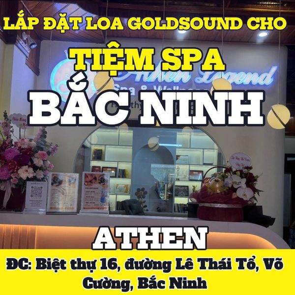 Loa Goldsound cho Athen - Spa Trị Liệu - Phòng Khám Đông Y, Bắc Ninh, amply 2 kênh 200w, bluetooth 5.0, loa V25C - 25w loa được thiết kế riêng cho quán, bật lớn không tạp âm, miễn phí công lắp đặt, bảo hành dài hạn 5 năm