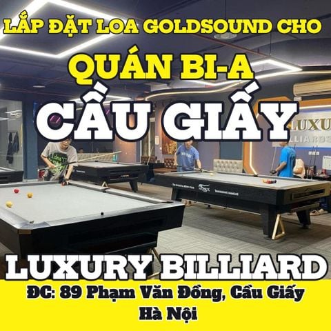 Loa Goldsound cho Luxury Billiard, Hà Nội, loa được thiết kế riêng cho quán, bật lớn không tạp âm, miễn phí công lắp đặt, bảo hành dài hạn 5 năm
