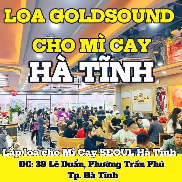 Loa Goldsound cho Mì Cay SEOUL Hà Tĩnh, amply 2 kênh 900w, bluetooth 5.0, loa V55C - 55w, loa được thiết kế riêng cho quán, bật lớn không tạp âm, miễn phí công lắp đặt, bảo hành dài hạn 5 năm