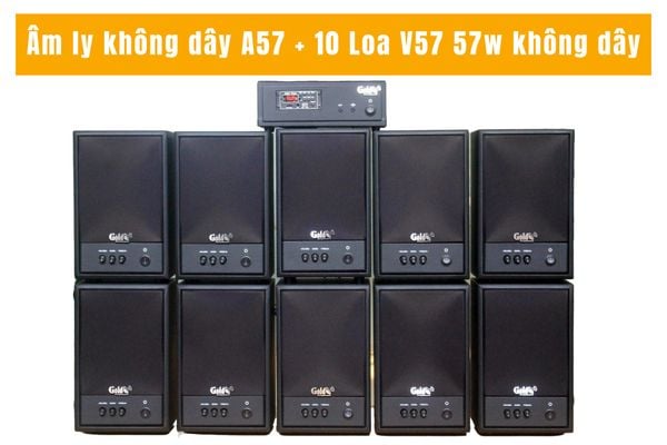 Dàn loa không dây treo tường: 01 amply A57 SG + 10 loa không dây Goldsound V57 SG - 57w