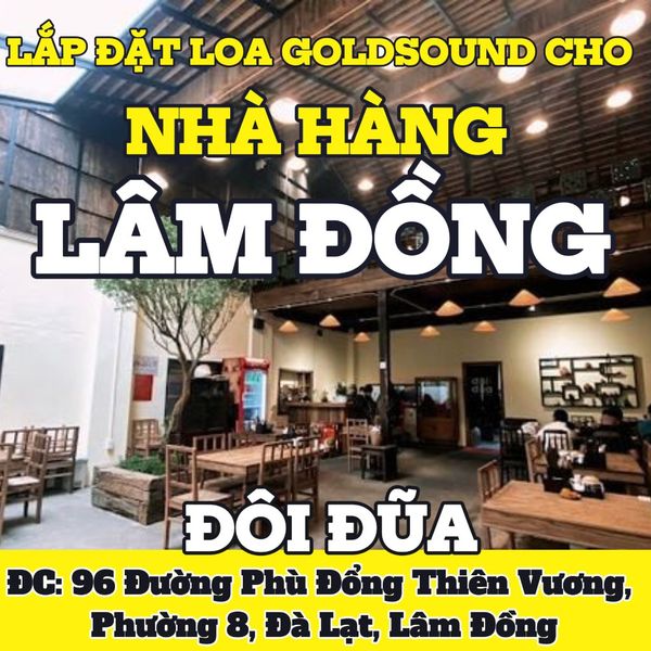 Loa Goldsound cho nhà hàng Đôi Đũa, Lâm Đồng, amply 2 kênh 380w, bluetooth 5.0, loa V23 - 23w, loa được thiết kế riêng cho quán, bật lớn không tạp âm, miễn phí công lắp đặt, bảo hành dài hạn 5 năm