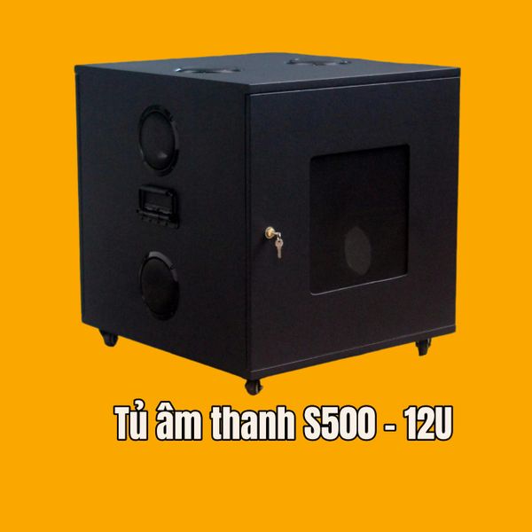 Tủ âm thanh S500-12U