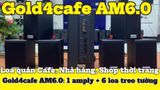 [Diện tích 100m2] Gold4cafe AM6.0 (01 amply + 06 loa treo tường), loa được thiết kế riêng cho quán, bật lớn không tạp âm, bảo hành dài hạn 5 năm.