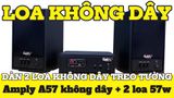 Dàn loa không dây treo tường: 01 amply A57 Goldsound + 2 loa không dây Goldsound V57 - 57w