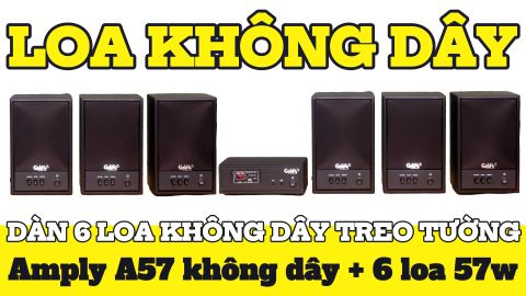 Dàn loa không dây treo tường, Loa thông báo, loa phát nhạc tự động : 01 amply A57 Goldsound + 6 loa không dây Goldsound V57 - 57w