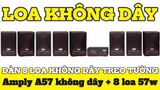 Dàn loa không dây treo tường: 01 amply A57-SG Goldsound + 8 loa không dây Goldsound V57-SG 57w