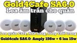 Bộ loa âm trần thông báo phát nhạc nền tự động cao cấp SA6.0 (amply 156w + 6 loa âm trần 15w), loa được thiết kế riêng cho quán, bật lớn không tạp âm, bảo hành dài hạn 12 tháng