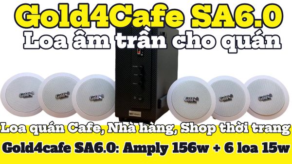 Bộ loa âm trần thông báo phát nhạc nền tự động cao cấp SA6.0_TH (amply 156w + 6 loa âm trần 15w), loa được thiết kế riêng cho quán, bật lớn không tạp âm, bảo hành dài hạn 12 tháng