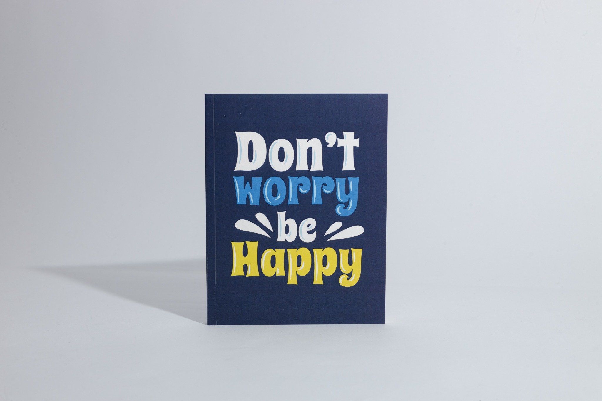 Sổ tay Truyền Động Lực (Don't worry, be happy - Đừng lo lắng, hãy hạnh phúc)