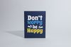 Sổ tay Truyền Động Lực (Don't worry, be happy - Đừng lo lắng, hãy hạnh phúc)