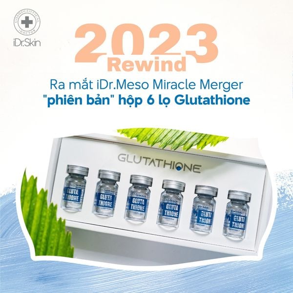 Meso iDr.Skin Miracle Merger Glutathione mờ thâm, sạm, nám, trắng sáng da