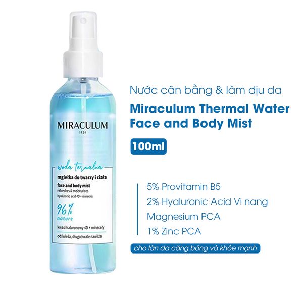 Nước cân bằng và làm dịu da Miraculum Thermal Water Face and Body Mist