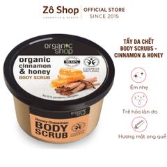 Tẩy da chết body mật ong quế - Organic Shop Body Scrub (250ml) - Cinnamon & Honey