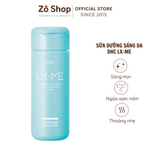 Sữa dưỡng trắng, cân bằng da khỏe mạnh-  DHC LX-ME Medicated Whitening Emulsion (150ml)