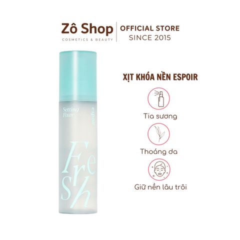 Xịt khóa nền Espoir Fresh Setting Fixer 100ml
