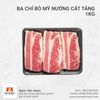  Ba chỉ bò Mỹ nướng cắt tảng (1 Kg) 