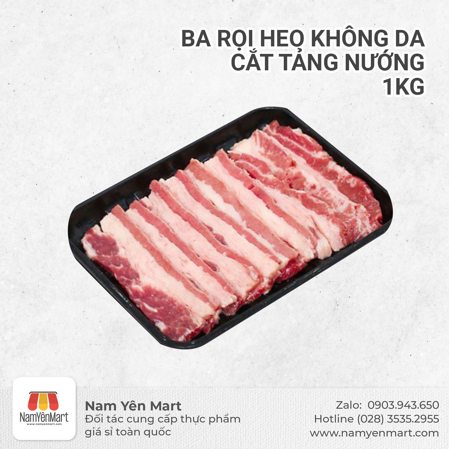  Ba rọi heo không da cắt tảng nướng (1 Kg) 