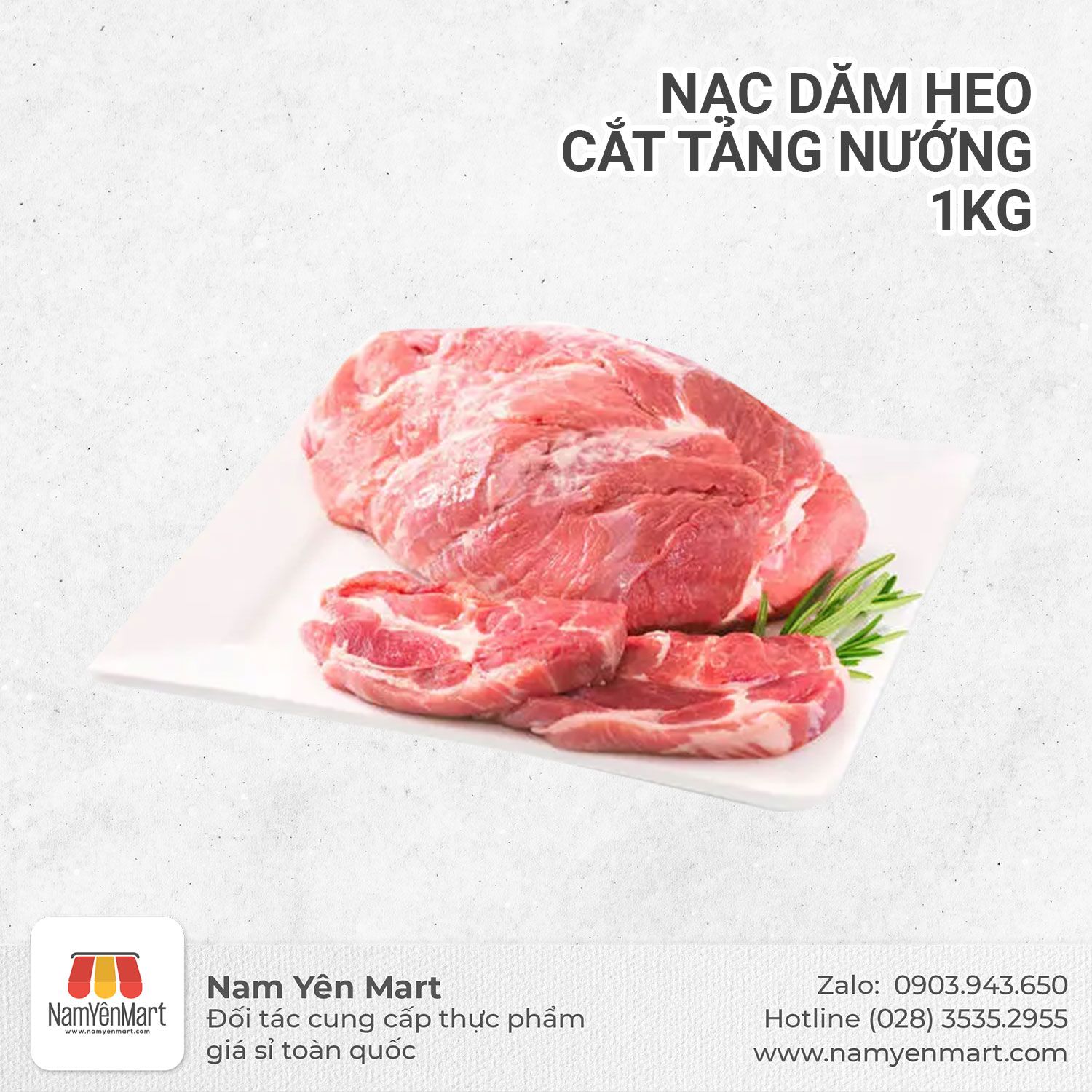  Nạc dăm heo cắt tảng nướng (1 Kg) 