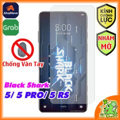 Kính CL Xiaomi Black Shark 5/ 5 PRO/ 5 RS Nhám Chống Vân Tay