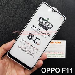 Kính CL OPPO F11 FULL Màn, FULL KEO Silicon