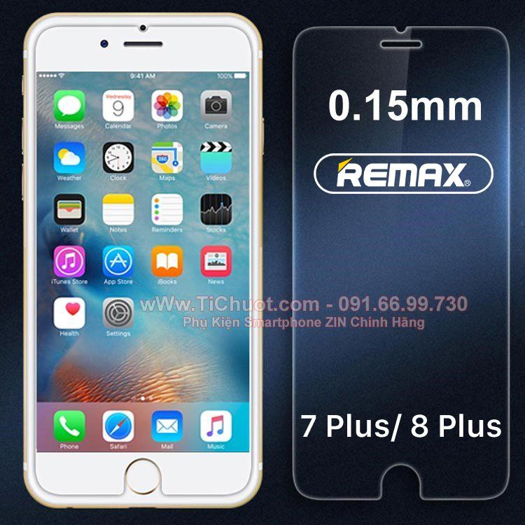 Kính CL iPhone 7 Plus/ 8 Plus Remax mỏng 0.15mm - KO FULL, 9H-2.5D