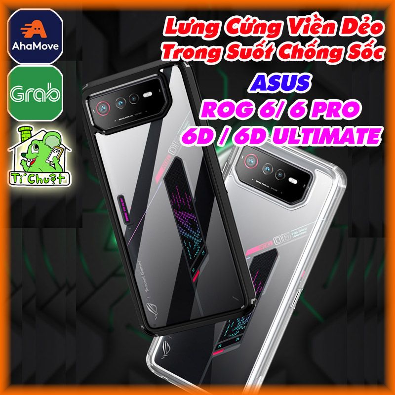 Ốp Lưng ASUS ROG 6/ 6 PRO/ 6D Ultimate Lưng Cứng Viền Dẻo Trong Suốt Chống Sốc