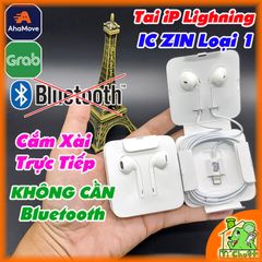 Tai Nghe iPhone Jack Lightning IC ZIN Loại 1 EarPods Không Cần Bluetooth