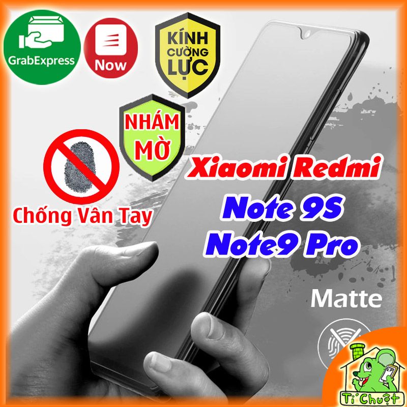 Kính CL Xiaomi Redmi Note 9s/ Note9 Pro Nhám Chống Vân Tay