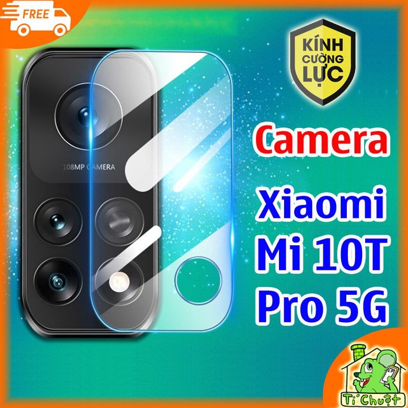 Kính CL chống trầy Camera Xiaomi Mi 10T Pro 5G