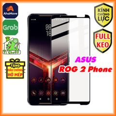 Kính CL Asus ROG Phone 2 ZS660KL Cường Lực FULL Màn, FULL KEO Silicon