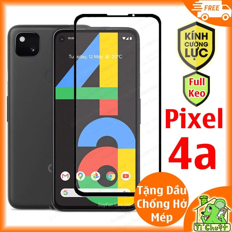 Kính CL Google Pixel 4a FULL Màn, FULL KEO Khô