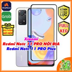 Kính CL Xiaomi Redmi Note 11 PRO FULL Màn, FULL KEO Silicon