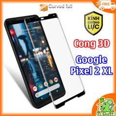 Kính CL Google Pixel 2 XL Cường Lực Cong 3D Full Màn Keo Viền