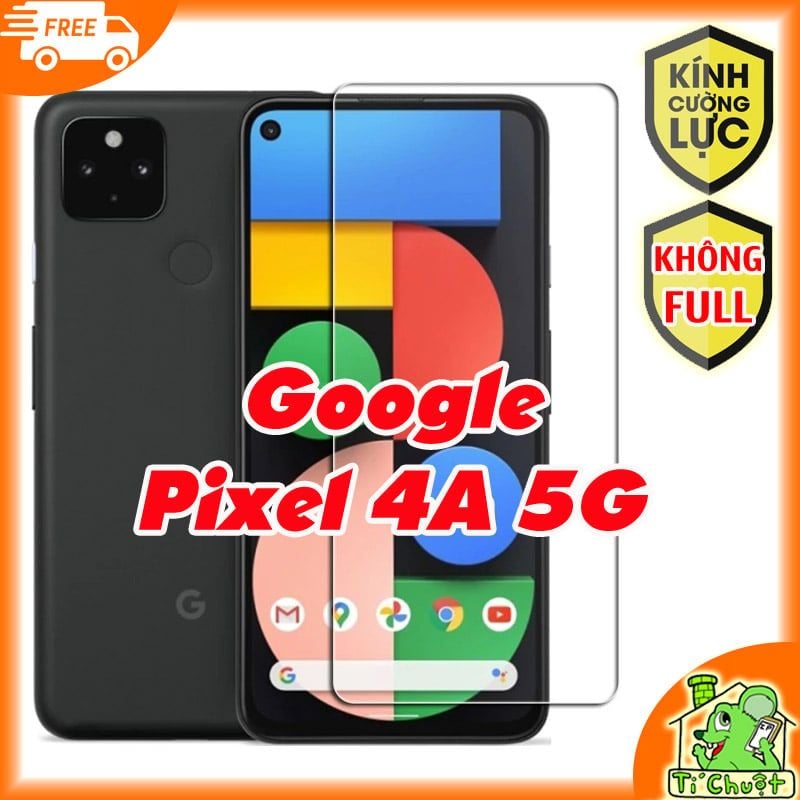 Kính CL Google Pixel 4A 5G - Không FULL, 9H-0.26mm