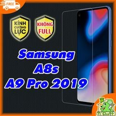 Kính CL Samsung A8s, A9 Pro 2019 - Không FULL, 9H-0.26mm