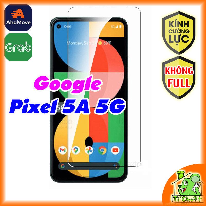 Kính CL Google Pixel 5A 5G Không FULL, 2.5D-9H-0.26mm