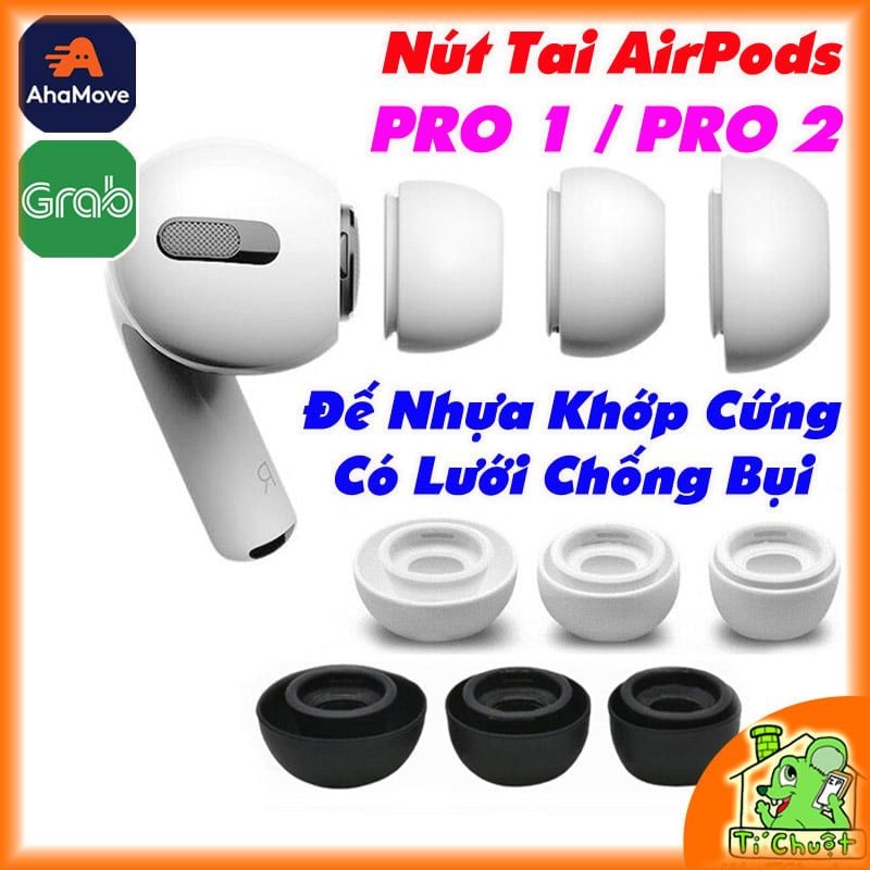 Nút Cao Su Bọc Tai Nghe AP AirPods Pro 1/ Pro 2 Có Lưới Chống Bụi/ Nước